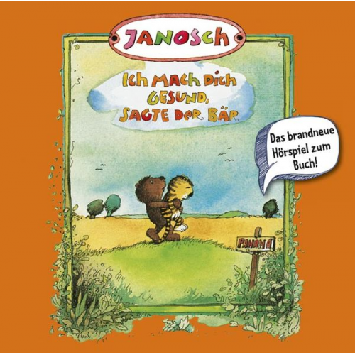 Janosch - Ich Mach Dich Gesund,Sagte Der Bär