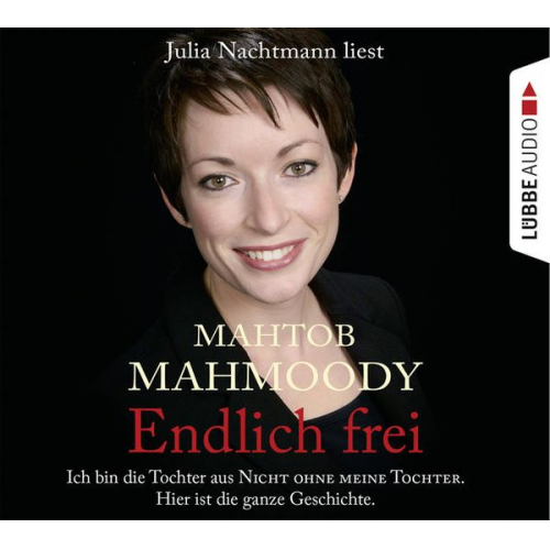 Mahtob Mahmoody - Endlich frei