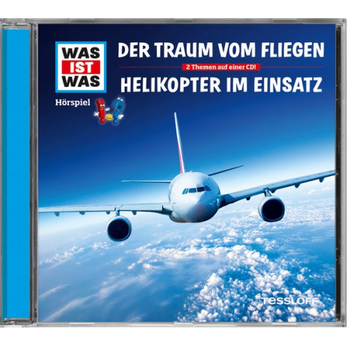 Manfred Baur - WAS IST WAS Hörspiel-CD: Der Traum vom Fliegen/ Helikopter im Einsatz