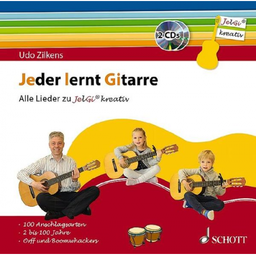 Udo Zilkens - Jeder lernt Gitarre - Alle Lieder zu "JelGi kreativ"