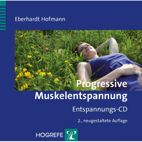 Eberhardt Hofmann - Progressive Muskelentspannung
