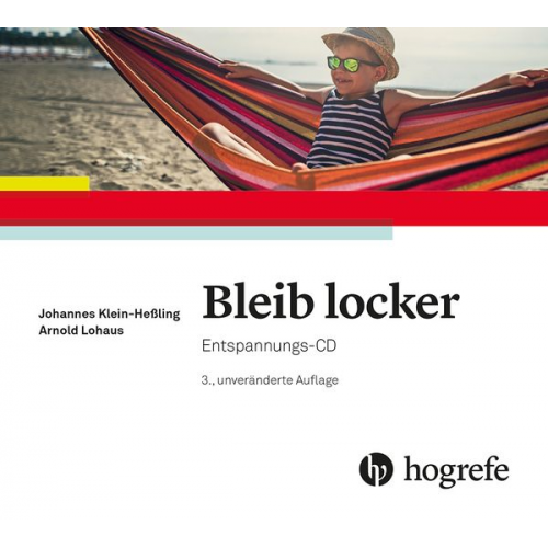 Johannes Klein-Hessling Arnold Lohaus - Bleib locker