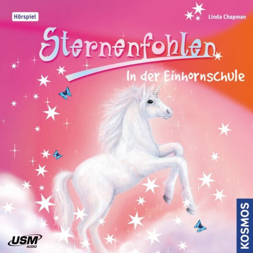 Linda Chapman - Sternenfohlen (Folge 1): In der Einhornschule