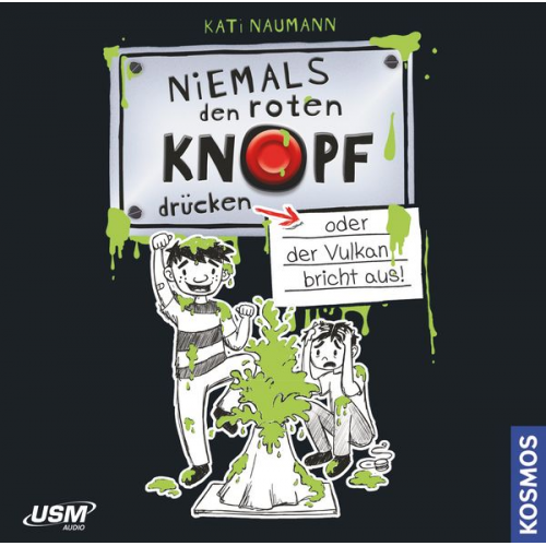 Kati Naumann - Niemals den roten Knopf drücken