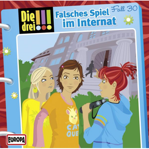 Die drei !!! 30. Falsches Spiel im Internat (drei Ausrufezeichen)