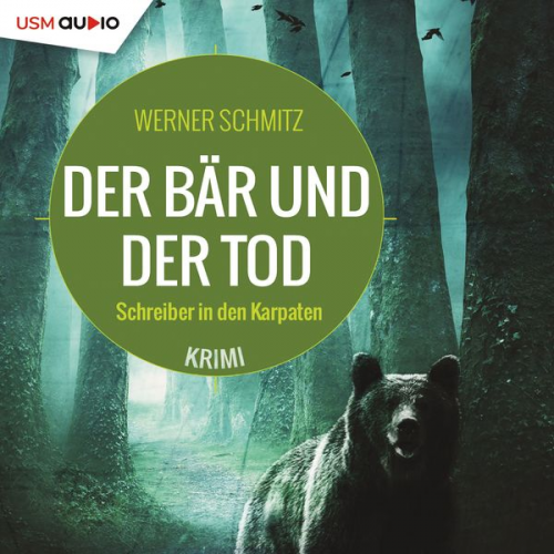 Werner Schmitz - Der Bär und der Tod