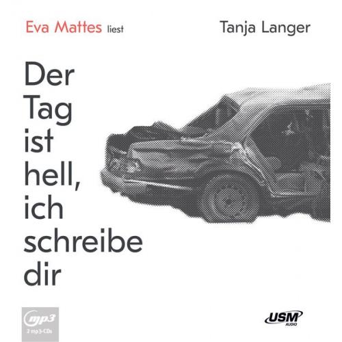 Tanja Langer - Der Tag ist hell, ich schreibe dir