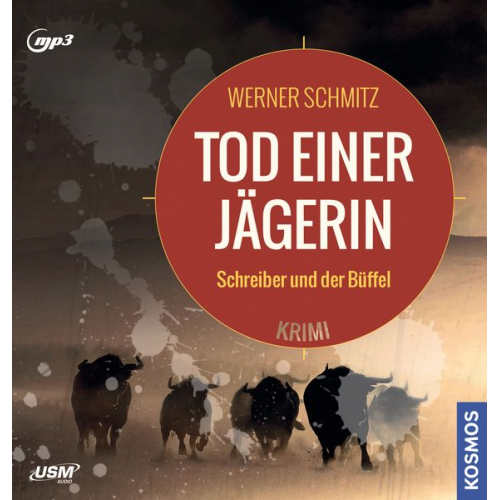 Werner Schmitz - Tod einer Jägerin