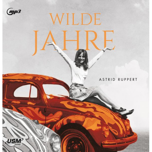 Astrid Ruppert - Wilde Jahre