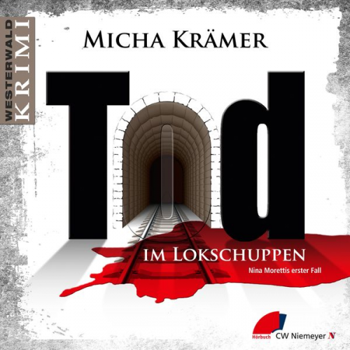 Micha Krämer - Tod im Lokschuppen