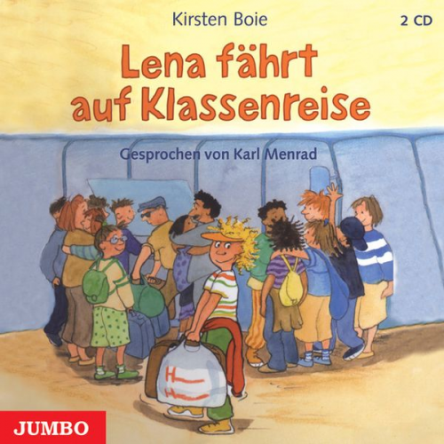 Kirsten Boie - Lena fährt auf Klassenreise