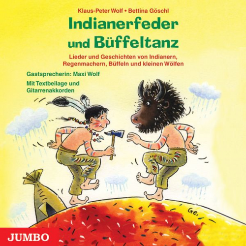 Klaus-Peter Wolf Bettina Göschl - Indianerfeder und Büffeltanz