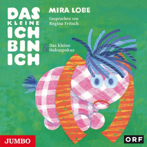 Mira Lobe - Das kleine Ich bin ich