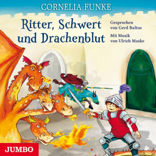 Cornelia Funke - Ritter, Schwert und Drachenblut