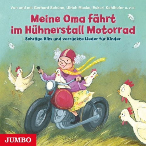 Gerhard Schöne Ulricha Maske - Meine Oma fährt im Hühnerstall Motorrad