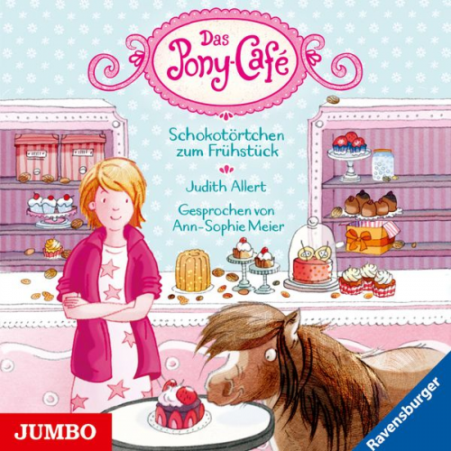 Judith Allert - Das Pony-Café. Schokotörtchen zum Frühstück