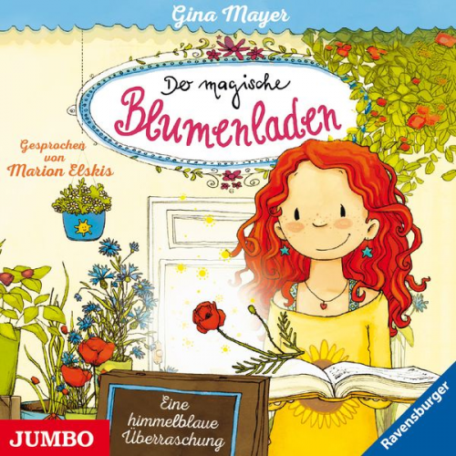 Gina Mayer - Der magische Blumenladen. Eine himmelblaue Überraschung