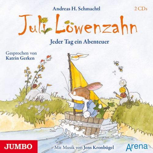 Andreas H. Schmachtl - Juli Löwenzahn. Jeder Tag ein Abenteuer [1] & [2]