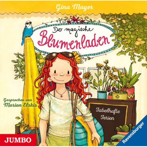 Gina Mayer - Der magische Blumenladen. Fabelhafte Ferien