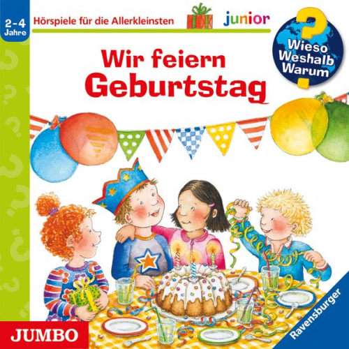 Constanza Droop - Wieso? Weshalb? Warum? junior. Wir feiern Geburtstag