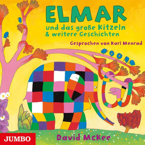 David McKee - Elmar und das große Kitzeln & weitere Geschichten