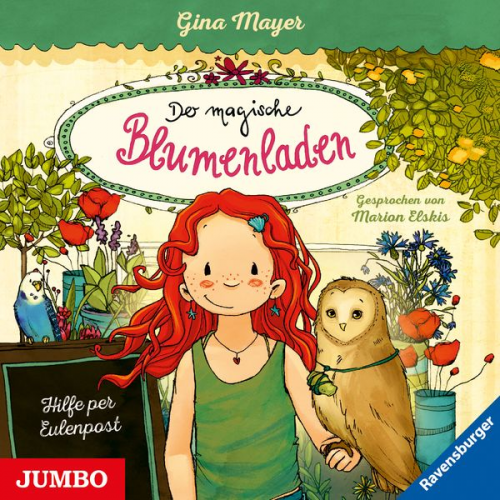 Gina Mayer - Der magische Blumenladen. Hilfe per Eulenpost [11]