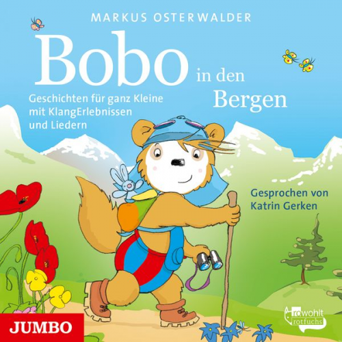 Markus Osterwalder - Bobo Siebenschläfer in den Bergen.