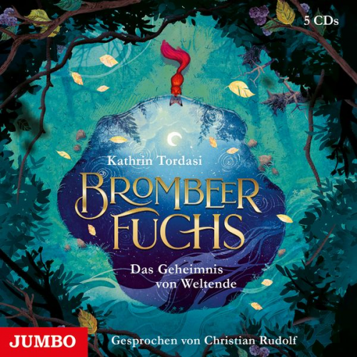 Kathrin Tordasi - Brombeerfuchs. Das Geheimnis von Weltende