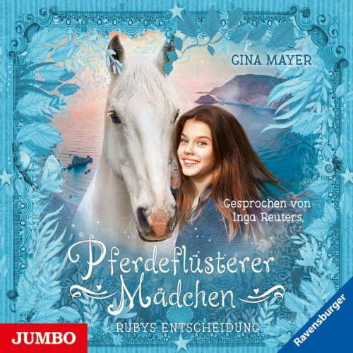 Gina Mayer - Pferdeflüsterer Mädchen. Rubys Entscheidung