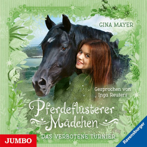 Gina Mayer - Pferdeflüsterer Mädchen. Das verbotene Turnier