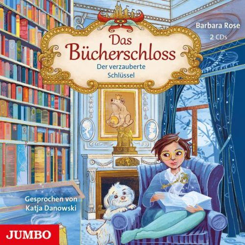 Barbara Rose - Das Bücherschloss. Der verzauberte Schlüssel