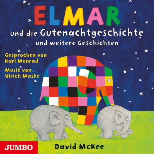 David McKee - Elmar und die Gutenachtgeschichte und weitere Geschichten