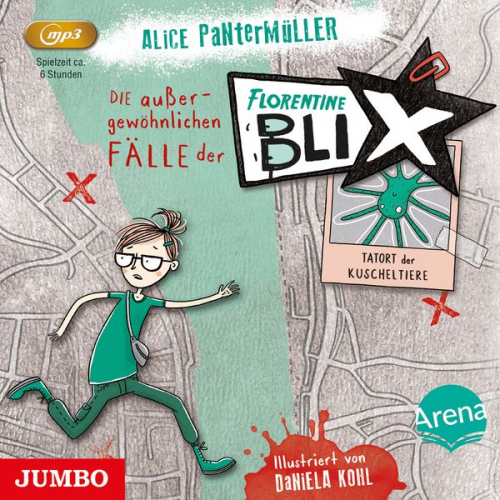 Alice Pantermüller - Die außergewöhnlichen Fälle der Florentine Blix. Tatort der Kuscheltiere