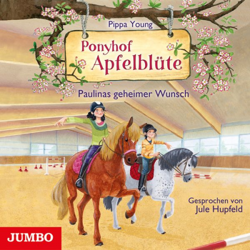 Pippa Young - Ponyhof Apfelblüte. Paulinas geheimer Wunsch