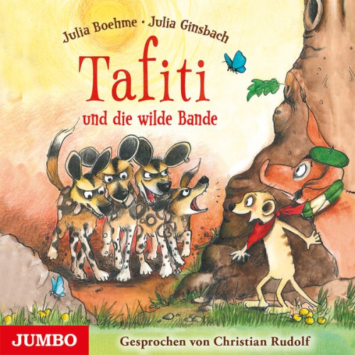 Julia Boehme - Tafiti und die wilde Bande