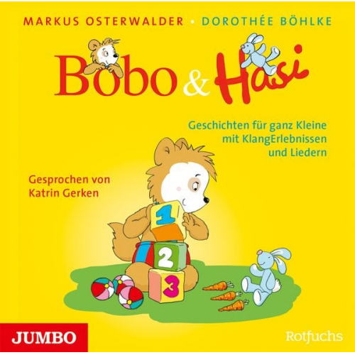 Markus Osterwalder Dorothée Böhlke - Bobo und Hasi. Geschichten für ganz Kleine mit KlangErlebnissen und Liedern