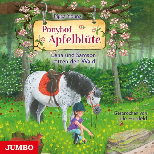 Pippa Young - Ponyhof Apfelblüte. Lena und Samson retten den Wald