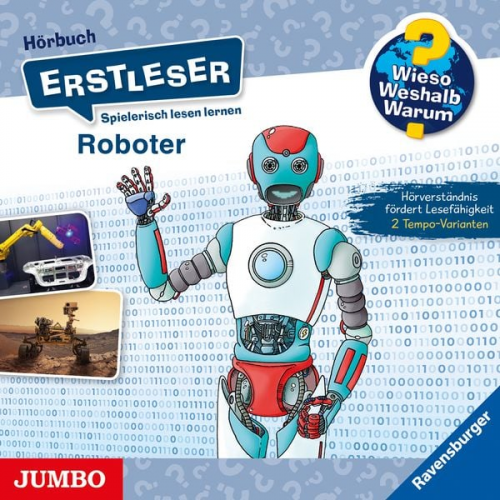 Annette Neubauer - Wieso? Weshalb? Warum? Erstleser. Roboter