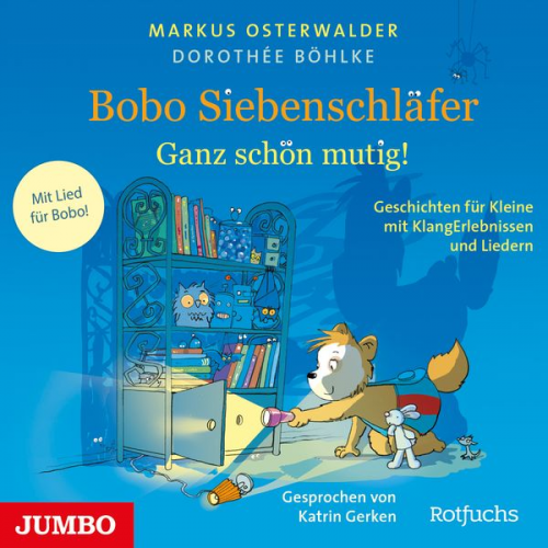 Dorothée Böhlke - Bobo Siebenschläfer. Ganz schön mutig!