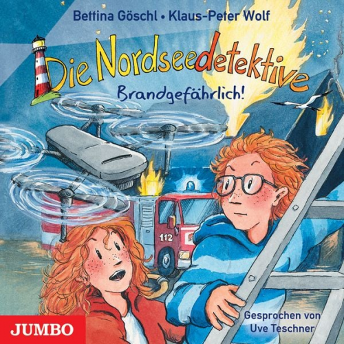 Klaus-Peter Wolf Bettina Göschl - Die Nordseedetektive. Brandgefährlich!