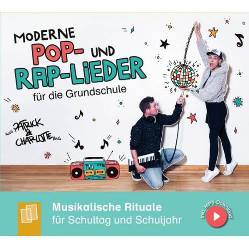 Charlotte Raus Alles Patrick - Moderne Pop- und Rap-Lieder für die Grundschule