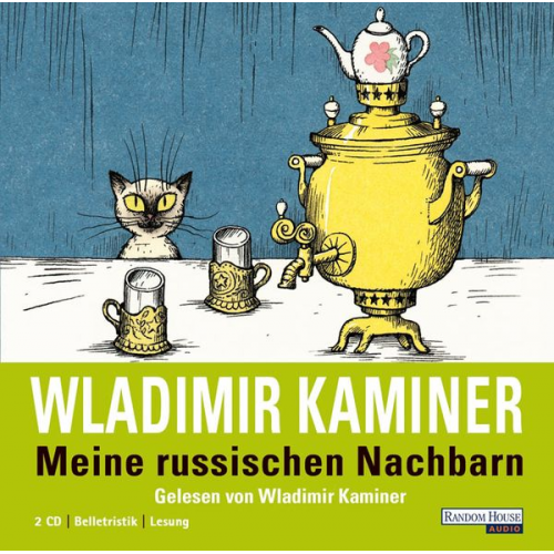 Wladimir Kaminer - Meine russischen Nachbarn