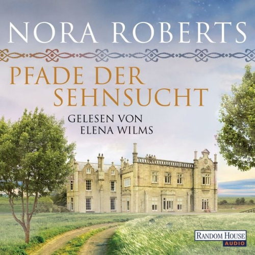 Nora Roberts - Pfade der Sehnsucht