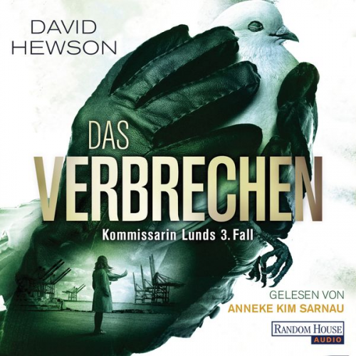 David Hewson - Das Verbrechen - Kommissarin Lunds 3. Fall