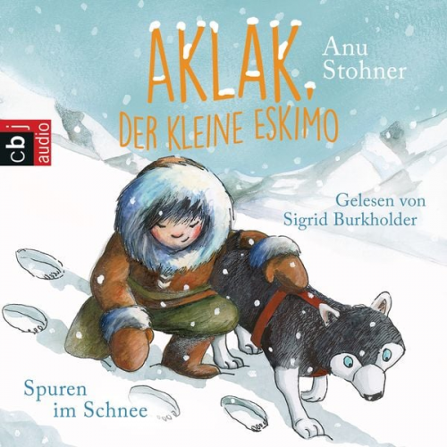 Anu Stohner - Aklak, der kleine Eskimo - Spuren im Schnee