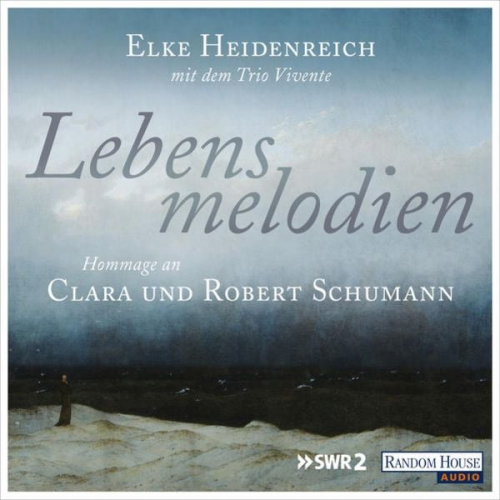 Elke Heidenreich - Lebensmelodien – Eine Hommage an Clara und Robert Schumann