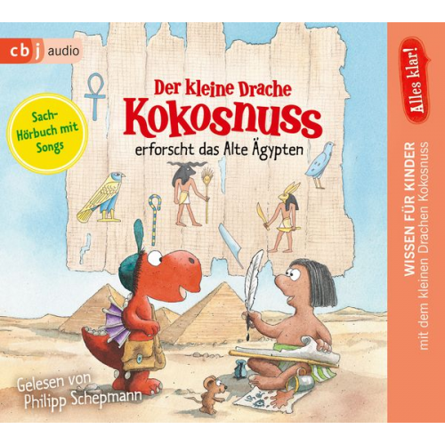 Ingo Siegner - Alles klar! Der kleine Drache Kokosnuss erforscht das Alte Ägypten