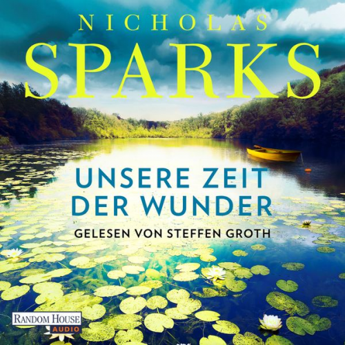 Nicholas Sparks - Unsere Zeit der Wunder