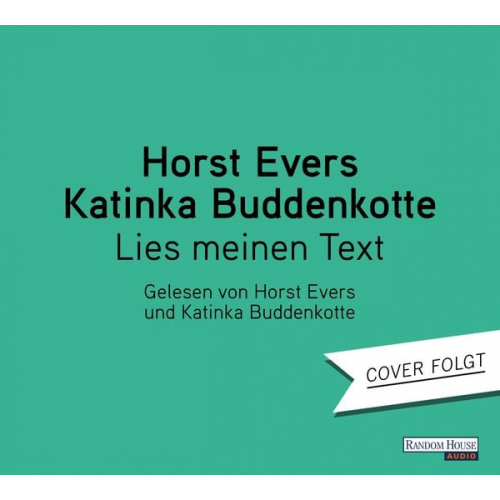 Horst Evers Katinka Buddenkotte - Lies meinen Text