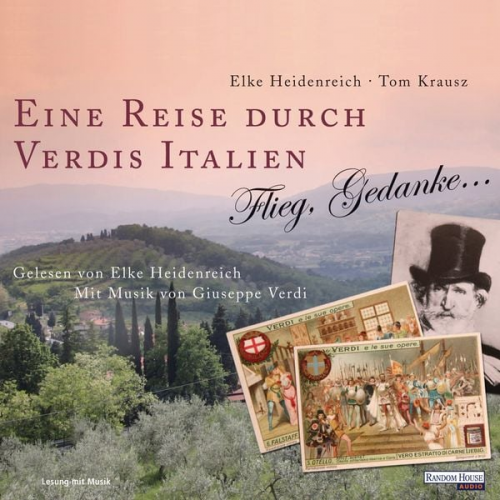 Elke Heidenreich Thomas Krausz - Eine Reise durch Verdis Italien